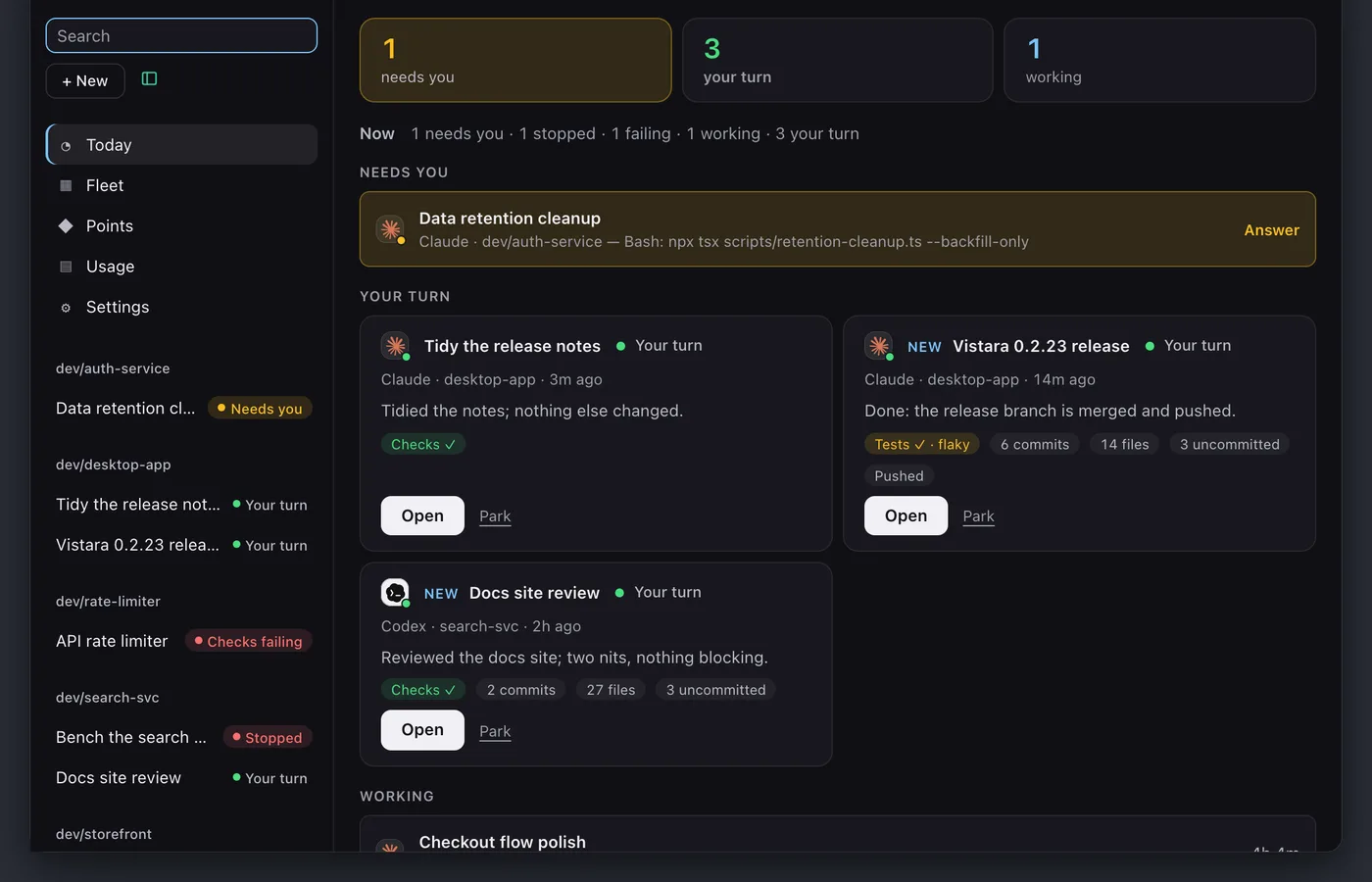 Vistara’s workspace on Today: counts of 1 needs you, 3 your turn and 1 working, a “Needs you” row for a Claude session asking to run a backfill script, and cards for finished sessions with their check results, commits and files.